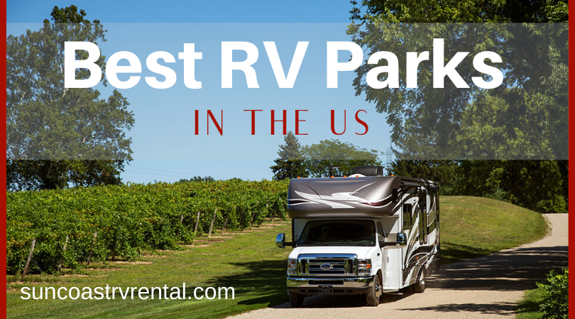 Best RV Parks in the U.S.