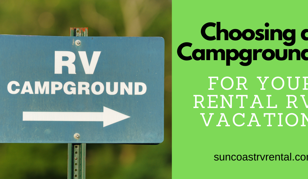 Choosing a Campground for your Florida Rental RV Vacation