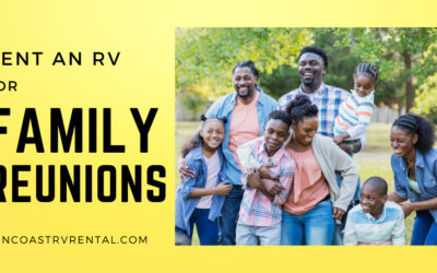 Rent an RV for Family Reunions