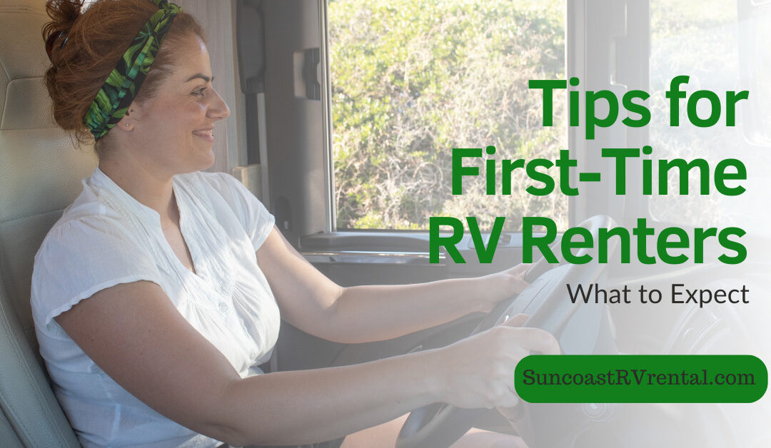 Tips for First-Time RV Renters: What to Expect